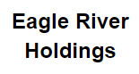 Eagle River Holdings
