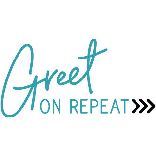 Greet on Repeat