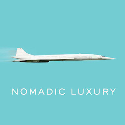 Nomadic Luxury