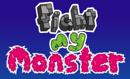 Fight My Monster