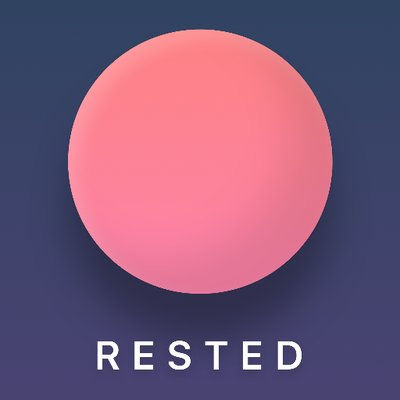 Rested