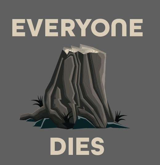 Everyone Dies
